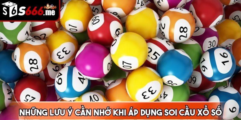 Chơi xổ số phải biết điểm dừng cũng như kiên trì phương pháp soi